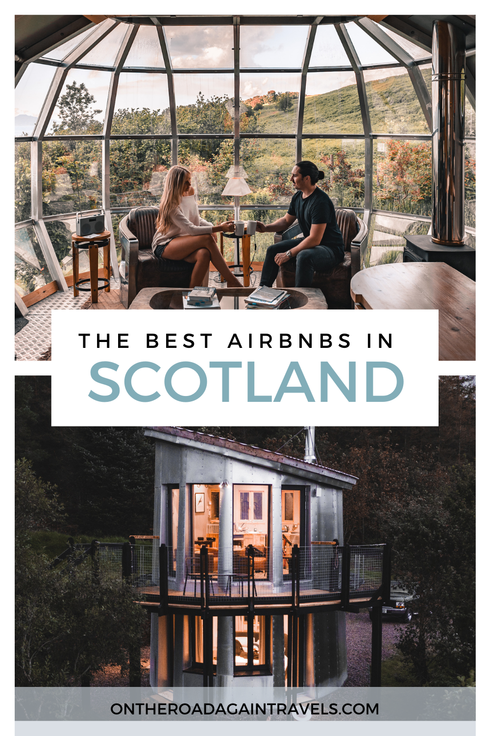 Best Scotland Airbnbs For 2021 Staycations - On The Road Again Travels